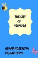 The City Of Hermosa: The Conflicts 1539424340 Book Cover