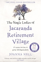 The Single Ladies of Jacaranda Retirement Village 0733640354 Book Cover