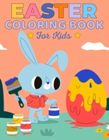 Easter Coloring Book For Kids: Fun To Color And Cut Out A Great Coloring Book For Kids And Toddlers B09TDW94BF Book Cover