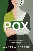 Pox: A contagiously funny dual timeline rom-com 1914531833 Book Cover