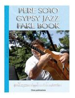 Pere Soto Gypsy Jazz Fake Book 1981778136 Book Cover