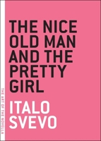 The Nice Old Man and the Pretty Girl 1933633891 Book Cover