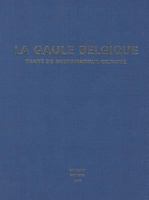 La Gaule Belgique: Numismatique Celtique 2801702099 Book Cover