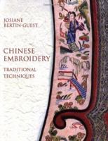 Chinese Embroidery: Traditional Techniques 0713487798 Book Cover