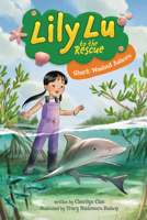 Shark Washed Ashore (Lily Lu to the Rescue) B0FCDQLJ9C Book Cover