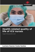 Health-related quality of life of ICU nurses: Supporting quality care 620867011X Book Cover