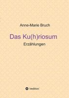 Das Ku(h)Riosum 3734582563 Book Cover
