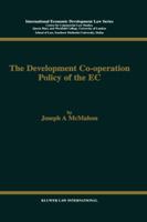 The Development Cooperation Policy of the EC 9041107444 Book Cover