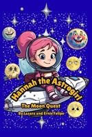 Hannah the Astrogirl: The Moon Quest B0FXKWPNPG Book Cover
