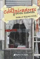 Los Conspiradores Y Otros Cuentos 1495923223 Book Cover