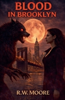 Blood in Brooklyn B0GF9TJKPR Book Cover