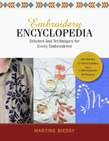 Embroidery Encyclopedia: Stitches and Techniques for Every Embroiderer 0764368494 Book Cover