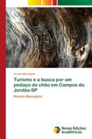 Turismo e a busca por um pedaço de chão em Campos do Jordão-SP: Renata Meneghini 6202176148 Book Cover