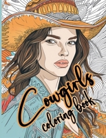 Cowgirls Coloring Book: Portrait Collection 192317603X Book Cover