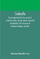 Cinderella: Three Hundred And Forty-Five Variants Of Cinderella, Catskin And Cap O'Rushes B002WTVRSQ Book Cover