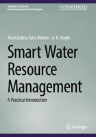 Smart Water Resource Management: A Practical Introduction 3031607988 Book Cover