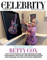 Art Celebrity Launch Collection Summer 2025 - Betty Cox: Betty Cox's Artistic Alchemy Blends Macabre Iconography, Fine Craft, and Emotional Realism into Wearable Art and Sculptural Embroidery 969859292X Book Cover