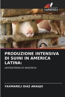 Produzione Intensiva Di Suini in America Latina (Italian Edition) 6207069358 Book Cover
