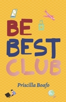 Be Best Club B0943MYFRY Book Cover