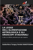 La Legge Dell'alimentazione Astrologica E Gli Oroscopi Stagionali 6206035182 Book Cover