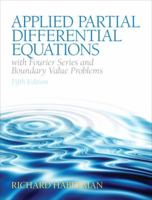 Applied Partial Differential Equations with Fourier Series and Boundary Value Problems 935343226X Book Cover