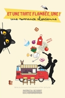 Et une tarte flambée, une ! Une romance alsacienne (French Edition) 2958587843 Book Cover