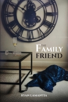 The Family Friend B0GMQF82WD Book Cover
