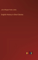 English History in Short Stories 3385491797 Book Cover