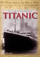 The Story of the Unsinkable Titanic. 1907176837 Book Cover
