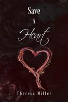 Save a Heart 1642582956 Book Cover
