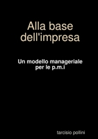 Alla base dell'impresa 1447631226 Book Cover