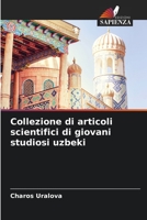 Collezione di articoli scientifici di giovani studiosi uzbeki 6205679531 Book Cover