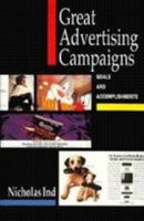 Great Advertising Campaigns: Goals and Accomplishments 0844233773 Book Cover