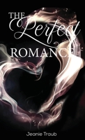 The Perfect Romance B0CKTYKD87 Book Cover