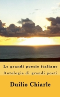 Le grandi poesie italiane - Antologia di grandi poeti da Dante a Saba (Italian Edition) B0F8L4583S Book Cover