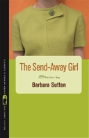The Send-Away Girl 0820334219 Book Cover