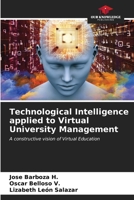 Technological Intelligence applied to Virtual University Management 6206877507 Book Cover