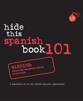 Berlitz Hide This Spanish Book 101 (Berlitz Hide This Book) 9812467610 Book Cover