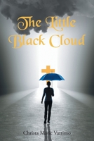 The Little Black Cloud B0BXZS9Q4Y Book Cover