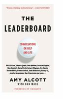 The Leaderboard: Conversations on Golf and Life 1416535470 Book Cover