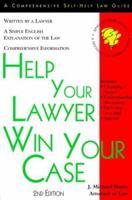 Help Your Lawyer Win Your Case 157248103X Book Cover