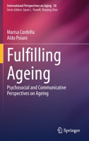 Fulfilling Ageing: Psychosocial and Communicative Perspectives on Ageing 3030600696 Book Cover