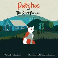 Patches and the Spirit Bunnies 0578508311 Book Cover