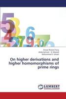 On Higher Derivations and Higher Homomorphisms of Prime Rings 3847305298 Book Cover