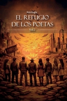 Antología El Refugio de los Poetas Vol 2 (Spanish Edition) B0H3VBVDG6 Book Cover