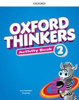 Oxford Thinkers: Level 2: Activity Book 0194041883 Book Cover