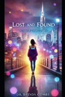 Lost & Found: A Sober Living Story B0F292W2HR Book Cover