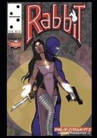 Rabbit: Rise of Cyruus Pt 2 (Rabbit Comics) B0GX774VC4 Book Cover
