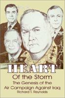 Heart of the Storm: The Genesis of the Air Campaign Against Iraq 1082494585 Book Cover