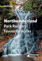 Northumberland Park Rangers Favourite Walks: 20 of the best routes chosen and written by National park rangers 0008462712 Book Cover